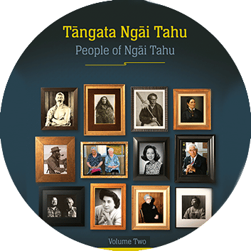 Tāngata Ngāi Tahu / People of Ngāi Tahu Volume Two
